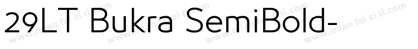 29LT Bukra SemiBold字体转换